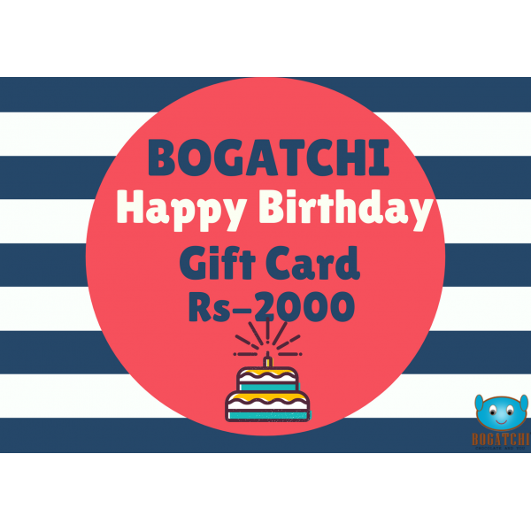 BOGATCHI Happy Birthday- RS-2000 Gift Card